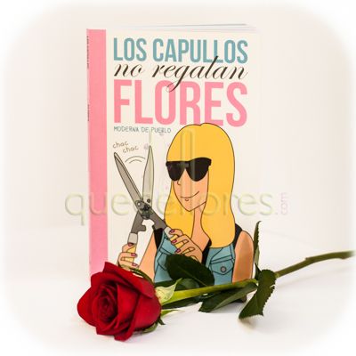 Libro "Los capullos no regalan flores" más rosa